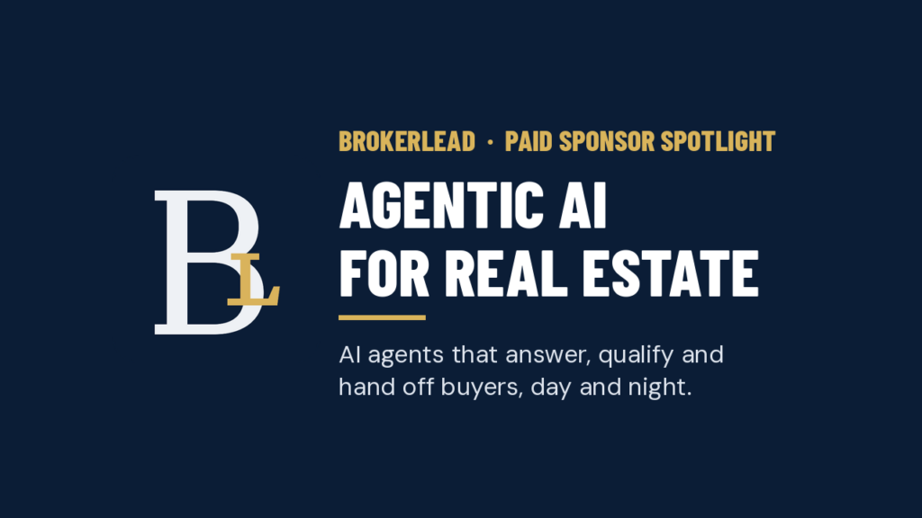 BrokerLEAD agentic AI for real estate, paid sponsor of this HEREPlymouth Real Estate Spotlight