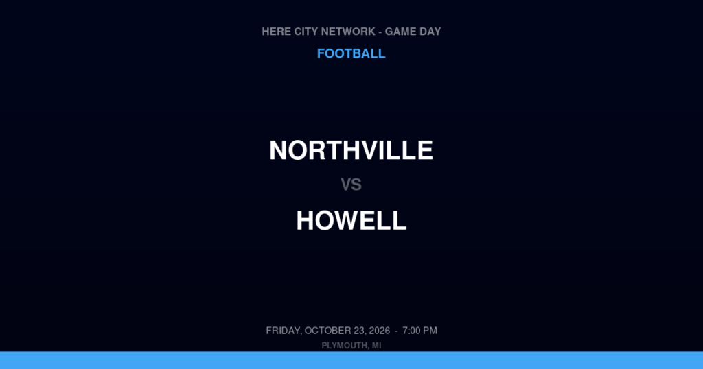 Northville vs. Howell — Football Game Day — Howell, MI — Oct 23, 2026